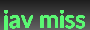 jav miss